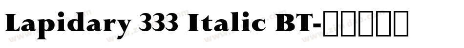 Lapidary 333 Italic BT字体转换